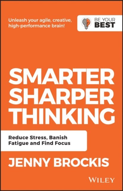 Jenny Brockis - Smarter, Sharper Thinking, E-bok