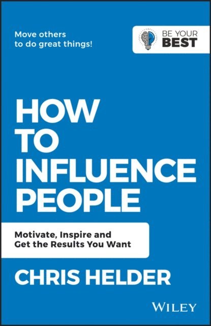 Chris Helder - How to Influence People, E-bok