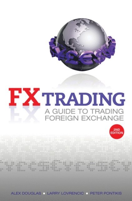 Peter Pontikis, Larry Lovrencic, Alex Douglas - FX Trading, E-bok