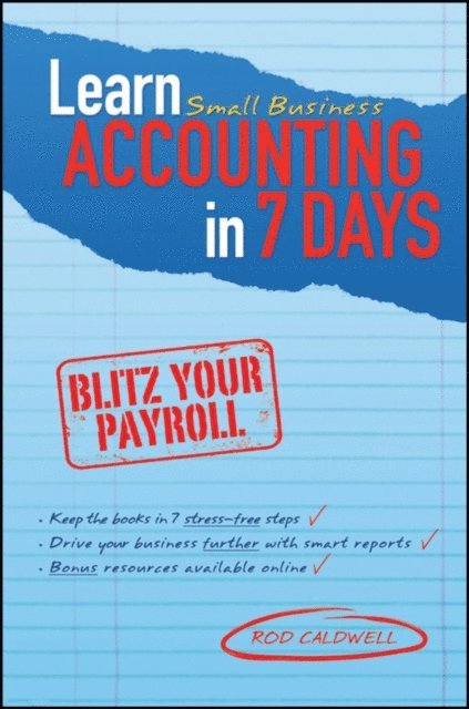 R. A. Caldwell - Learn Small Business Accounting in 7 Days, E-bok. Tillgänglighet: Lägg i varukorg