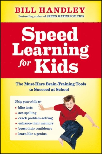 Bill Handley - Speed Learning for Kids, E-bok. Tillgänglighet: Lägg i varukorg