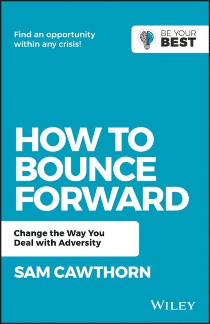Sam Cawthorn - How to Bounce Forward, E-bok