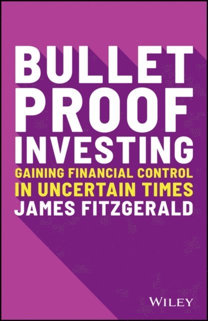 James Fitzgerald - Bulletproof Investing, E-bok