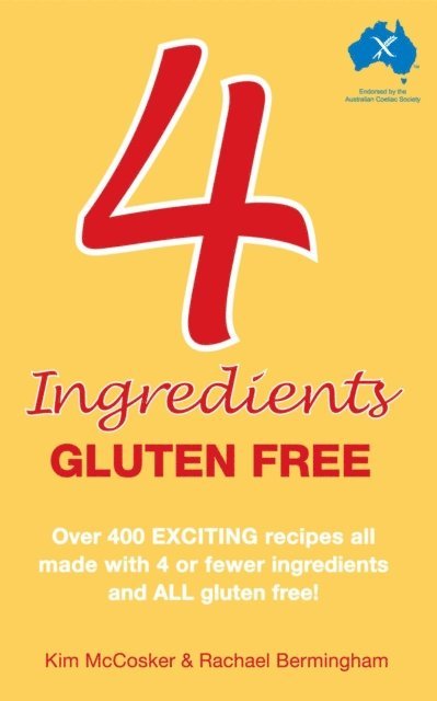 Rachael Bermingham, Kim McCosker - 4 Ingredients Gluten Free, E-bok. Tillgänglighet: Lägg i varukorg