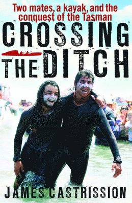 James Castrission - Crossing the Ditch, Häftad