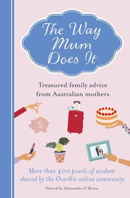 Alexandra O'Brien - Way Mum Does It, Häftad