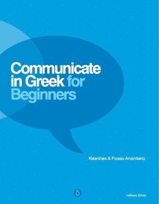 Communicate in Greek for Beginners + audio download, Häftad