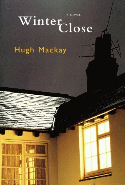 Hugh Mackay - Winter Close, E-bok