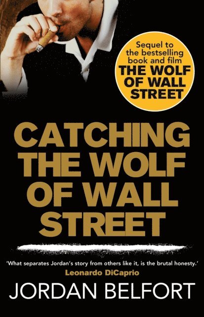 Jordan Belfort - Catching the Wolf of Wall Street, E-bok. Tillgänglighet: Lägg i varukorg