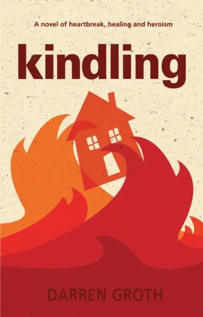 Darren Groth - Kindling, E-bok. Tillgänglighet: Lägg i varukorg