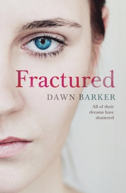 Dawn Barker - Fractured, E-bok