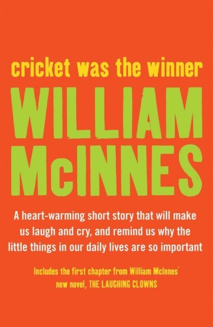 William McInnes - Cricket was the Winner, E-bok