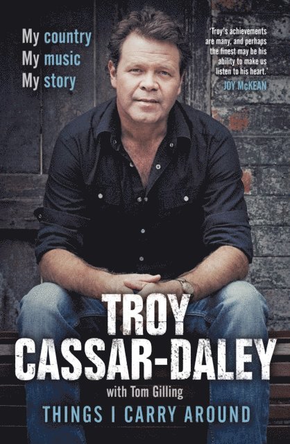 Tom Gilling, Troy Cassar-Daley - Things I Carry Around, E-bok