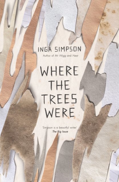 Inga Simpson - Where The Trees Were, E-bok