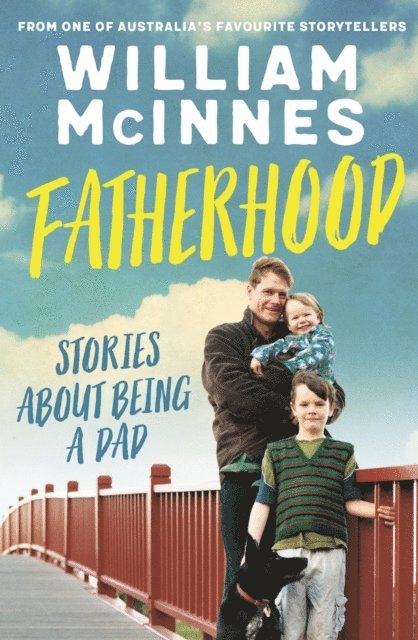 William McInnes - Fatherhood, E-bok