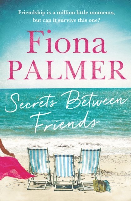 Fiona Palmer - Secrets Between Friends, E-bok