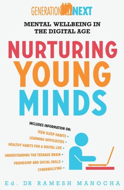 Ramesh Manocha - Nurturing Young Minds: Mental Wellbeing in the Digital Age, E-bok. Tillgänglighet: Lägg i varukorg