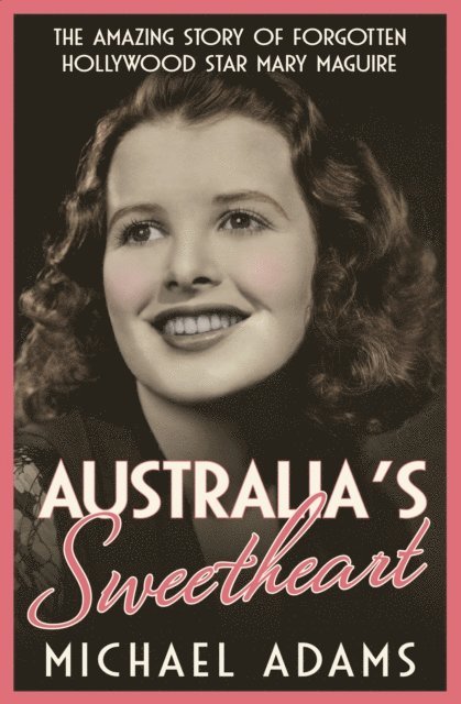 Michael Adams - Australia's Sweetheart, E-bok
