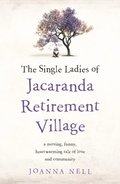 Single Ladies of Jacaranda Retirement Village
