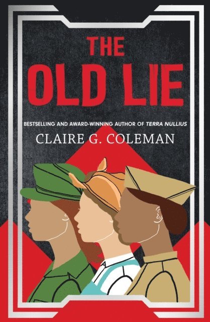 Claire G. Coleman - Old Lie, E-bok