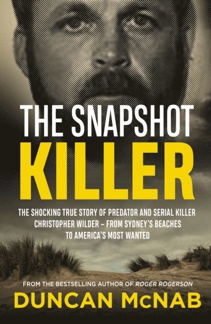 Duncan McNab - Snapshot Killer, E-bok. Tillgänglighet: Lägg i varukorg