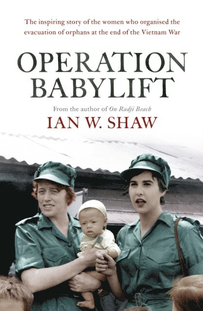 Ian W. Shaw - Operation Babylift, E-bok. Tillgänglighet: Lägg i varukorg