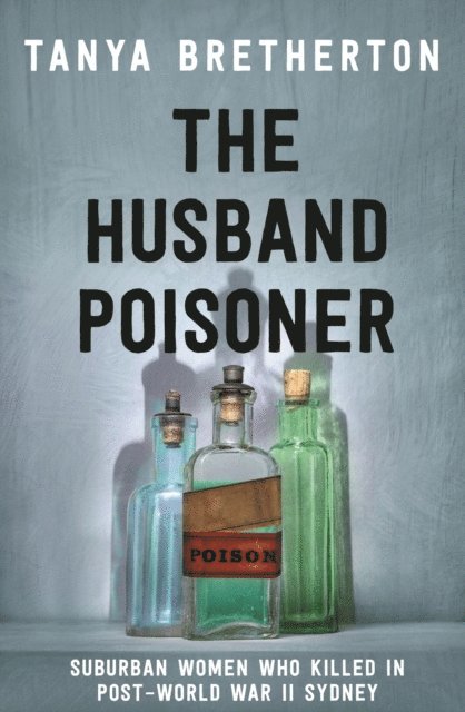 Tanya Bretherton - Husband Poisoner, E-bok