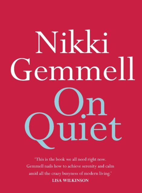 Nikki Gemmell - On Quiet, E-bok