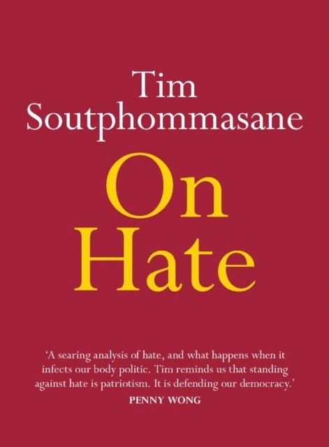 Tim Soutphommasane - On Hate, E-bok. Tillgänglighet: Lägg i varukorg