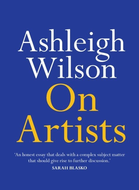 Ashleigh Wilson - On Artists, E-bok