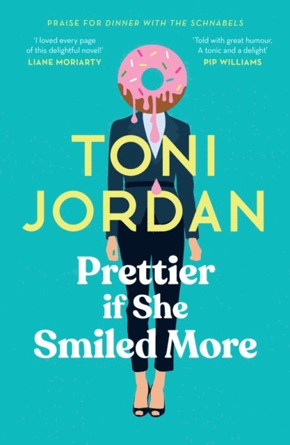 Toni Jordan - Prettier if She Smiled More, E-bok