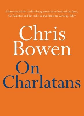 Chris Bowen - On Charlatans, Häftad. Tillgänglighet: Lägg i varukorg