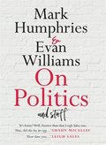 On Politics and Stuff