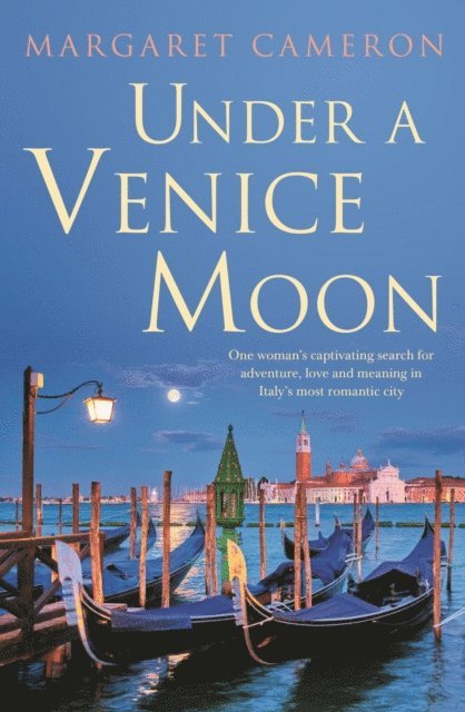 Margaret Cameron - Under a Venice Moon, E-bok