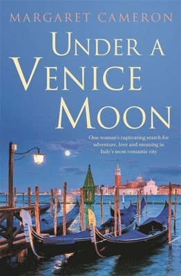 Margaret Cameron - Under a Venice Moon, Häftad