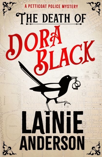 Lainie Anderson - Death of Dora Black: A Petticoat Police Mystery, E-bok