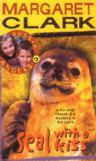 Margaret Clark - Aussie Angels 3: Seal with a Kiss, E-bok