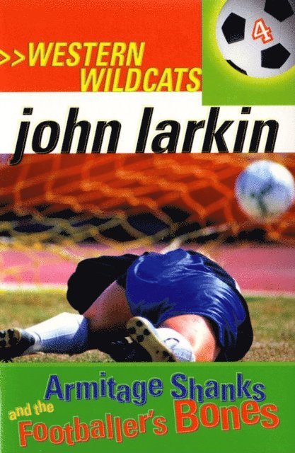 John Larkin - Armitage Shanks and the Footballer's Bones, E-bok