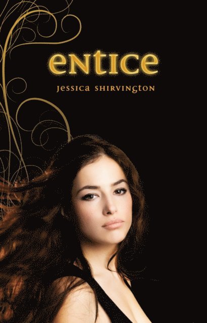 Jessica Shirvington - Entice, E-bok