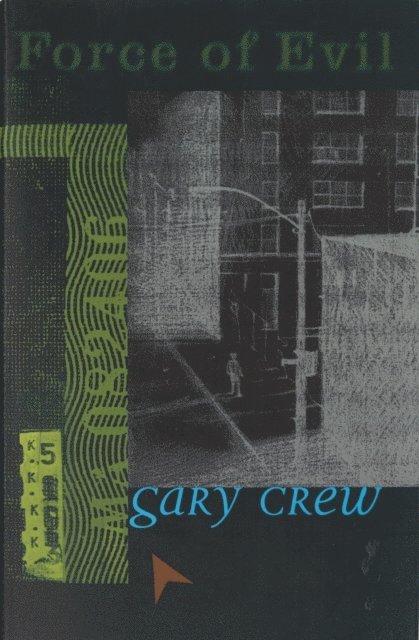 Gary Crew - Force of Evil, E-bok