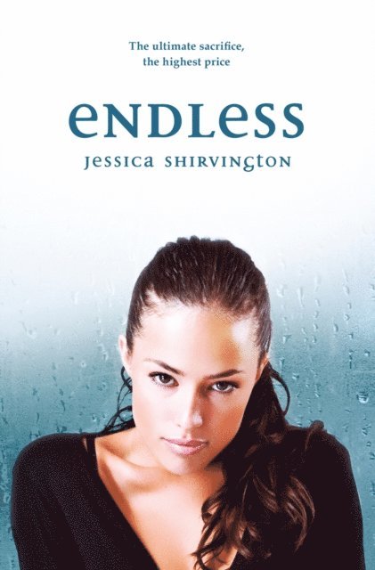 Jessica Shirvington - Endless, E-bok