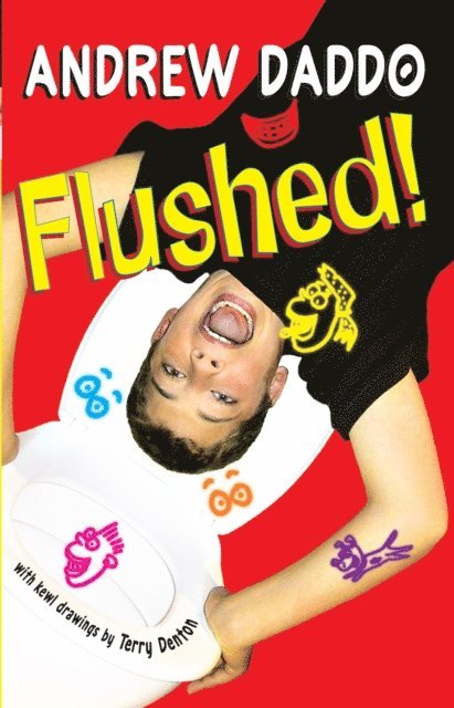 Andrew Daddo - Flushed!, E-bok