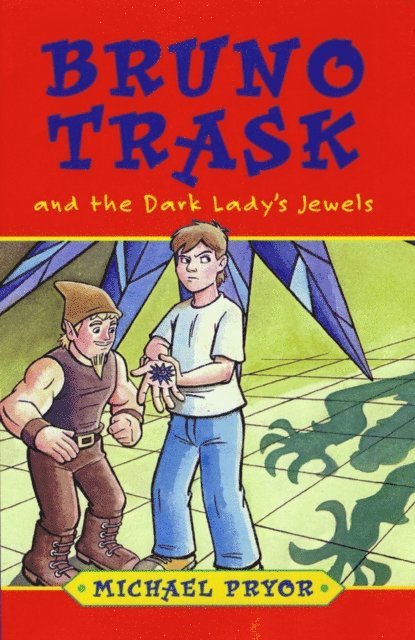 Michael Pryor - Bruno Trask and the Dark Lady's Jewels, E-bok