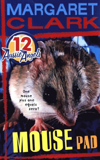 Margaret Clark - Aussie Angels 12: Mouse Pad, E-bok