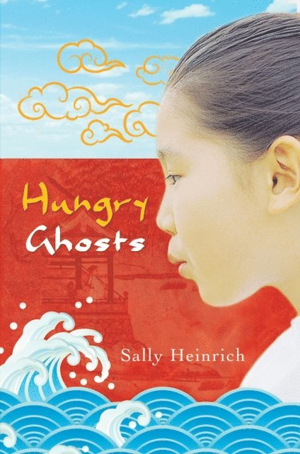 Sally Heinrich - Hungry Ghosts, E-bok