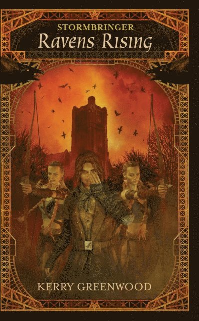 Kerry Greenwood - Stormbringer lll: Ravens Rising, E-bok