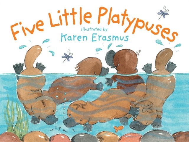 Karen Erasmus - Five Little Platypuses, E-bok