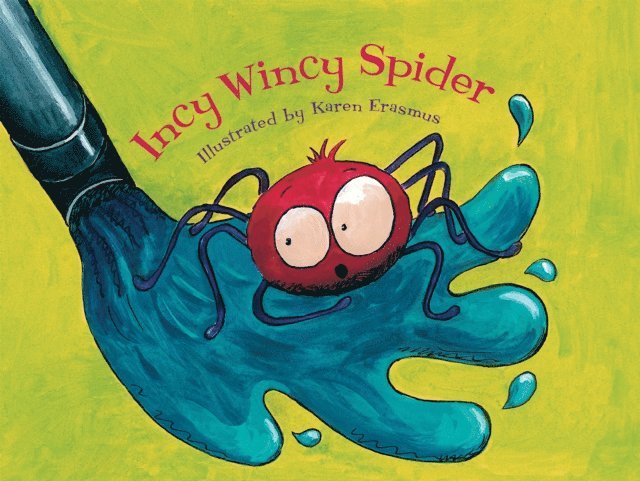 Karen Erasmus - Incy Wincy Spider, E-bok