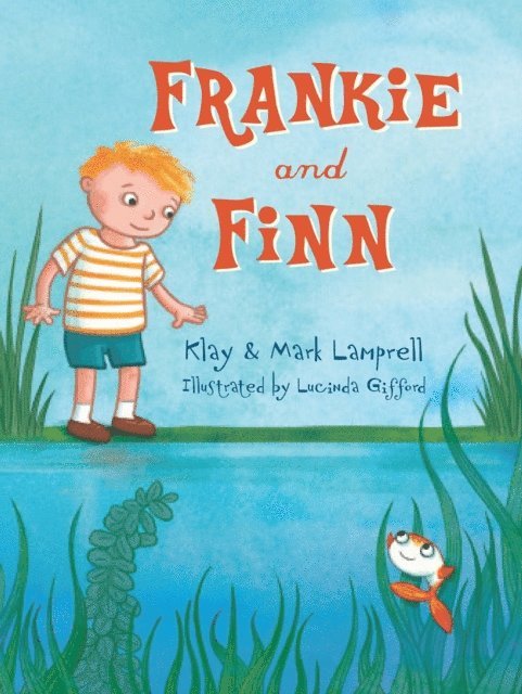 Mark Lamprell, Klay Lamprell - Frankie and Finn, E-bok