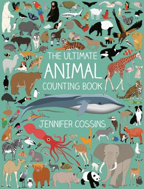 Jennifer Cossins - Ultimate Animal Counting Book, E-bok